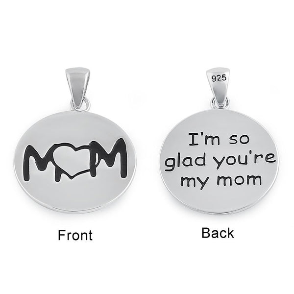 Sterling Silver "I'm so glad you're my mom" Pendant & Necklace